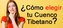 Cómo elegir tu Cuenco Tibetano